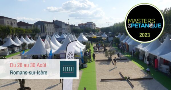 ACADIE - OG - Romans sur isere- Masters pétanque 2023