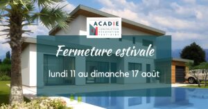 ACADIE date de vacances Aout 2025