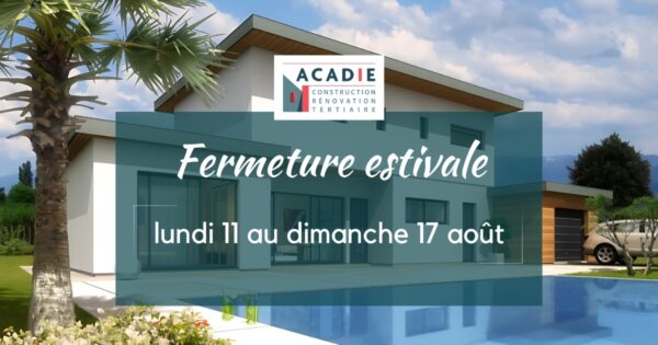 ACADIE date de vacances Aout 2025