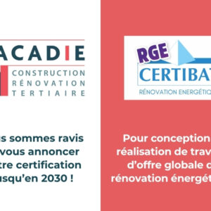 ACADIE - renouvellement certificat CERTIBAT RGE global